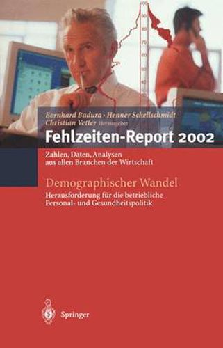 Cover image for Demographischer Wandel: Herausforderung fur die betriebliche Personal- und Gesundheitspolitik: Zahlen, Daten, Analysen aus allen Branchen der Wirtschaft