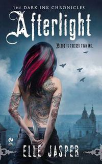 Cover image for Afterlight: The Dark Ink Chronicles