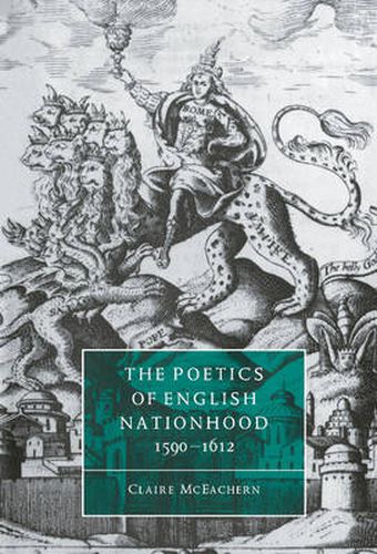 Cover image for The Poetics of English Nationhood, 1590-1612