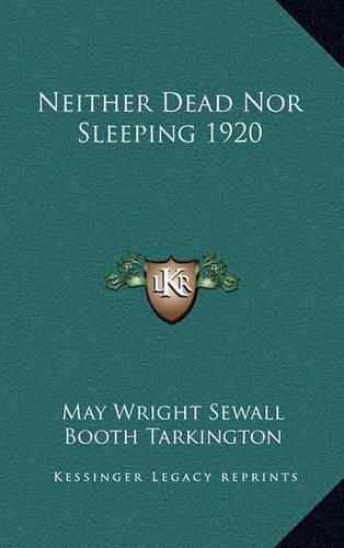 Cover image for Neither Dead Nor Sleeping 1920