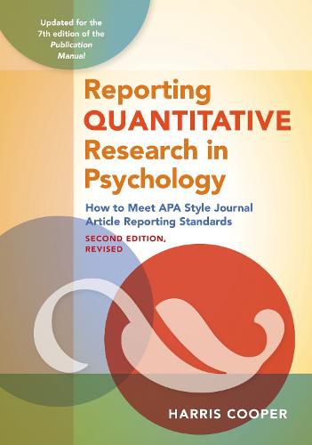 Cover image for Reporting Quantitative Research in Psychology: How to Meet APA Style Journal Article Reporting Standards