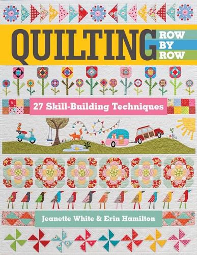 Cover image for Quilting Row by Row: 27 Skill-Building Techniques