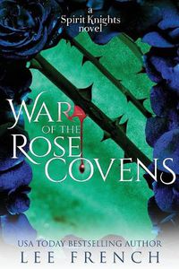 Cover image for War of the Rose Covens