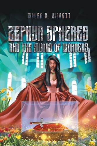 Cover image for Zephyr Spheres and the Sword of Wonders