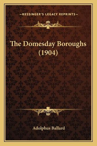 Cover image for The Domesday Boroughs (1904)