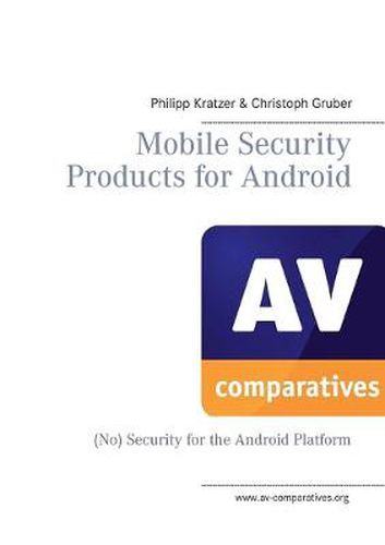 Cover image for Mobile Security Products for Android: (No) Security for the Android Platform