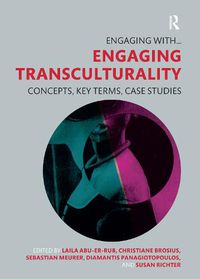 Cover image for Engaging Transculturality: Concepts, Key Terms, Case Studies