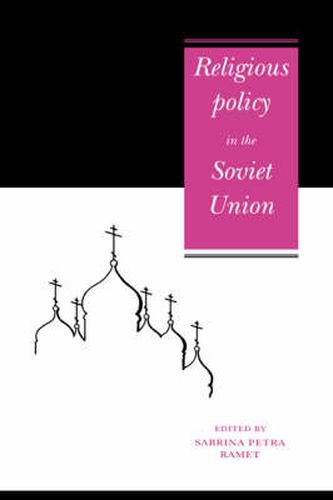 Cover image for Religious Policy in the Soviet Union