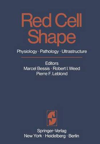 Cover image for Red Cell Shape: Physiology, Pathology, Ultrastructure