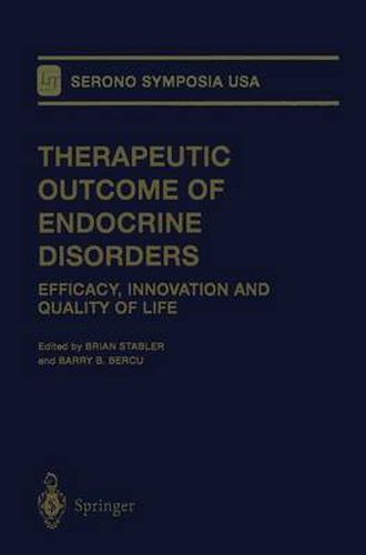 Cover image for Therapeutic Outcome of Endocrine Disorders: Efficacy, Innovation and Quality of Life