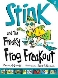 Cover image for Stink and the Freaky Frog Freakout