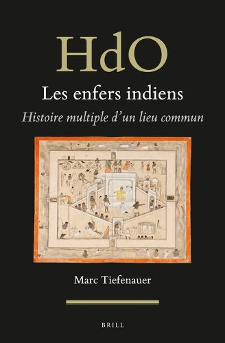 Cover image for Les enfers indiens: Histoire multiple d'un lieu commun