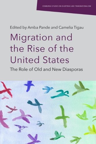 Cover image for Migration and the Rise of the United States