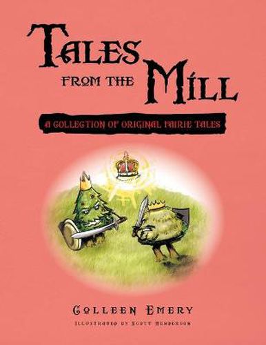 Cover image for Tales from the Mill: A Collection of Original Fairie Tales