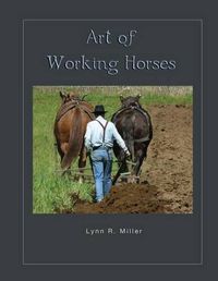 Cover image for Art of Working Horses