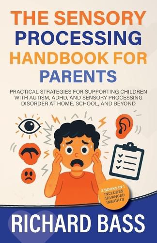 Cover image for The Sensory Processing Handbook for Parents