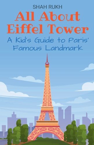 Cover image for All About Eiffel Tower