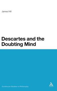 Cover image for Descartes and the Doubting Mind