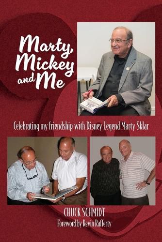Cover image for Marty, Mickey and Me - Celebrating My Friendship with Disney Legend Marty Sklar