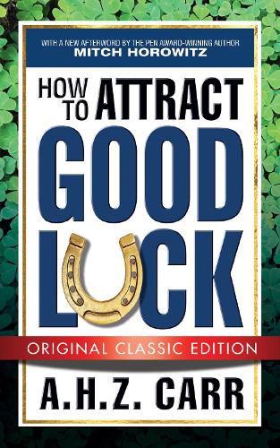 Cover image for How to Attract Good Luck (Original Classic Edition)