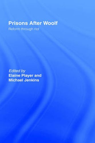 Cover image for Prisons After Woolf: Reform through Riot