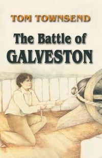 Cover image for The Battle of Galveston