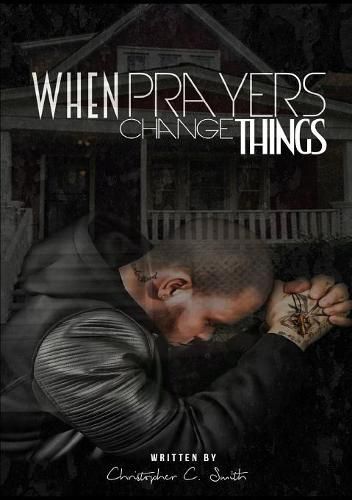 Cover image for When Prayers Change Things