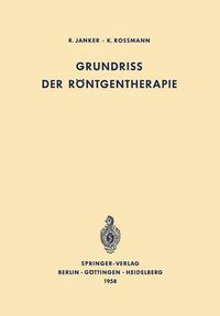 Cover image for Grundriss der Roentgentherapie