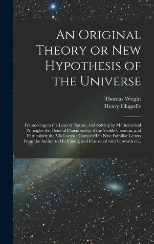 An Original Theory or New Hypothesis of the Universe