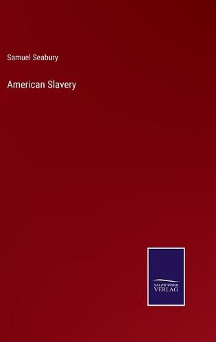 American Slavery