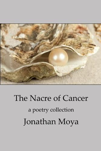 Cover image for The Nacre of Cancer and Other Poems