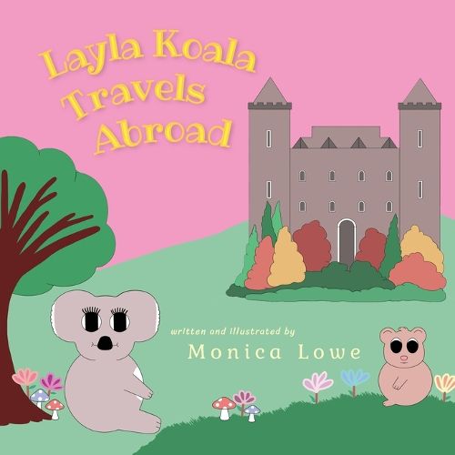 Cover image for Layla Koala Travels Abroad