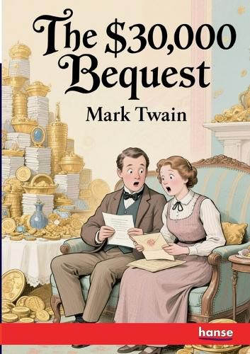 Cover image for The $30,000 Bequest