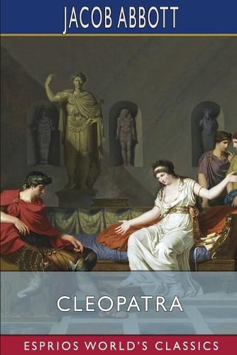 Cover image for Cleopatra (Esprios Classics)