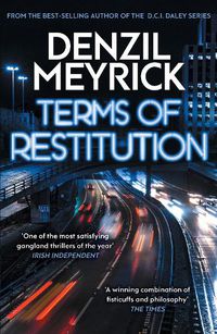 Cover image for Terms of Restitution: A stand-alone thriller from the author of the bestselling DCI Daley Series