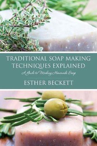 Cover image for Traditional Soap Making Techniques Explained