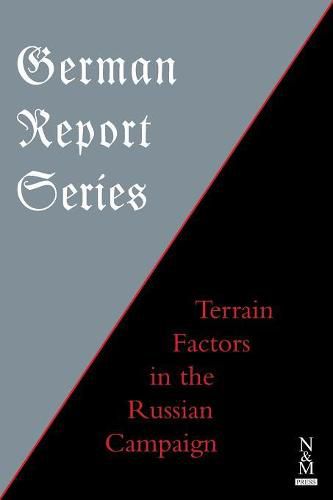 Cover image for German Report Series: Terrain Factors in The Russian Campaign