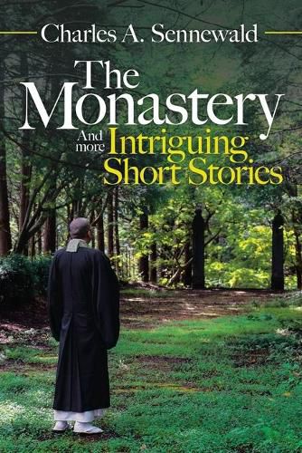 Cover image for The Monastery: And More Intriguing Short Stories