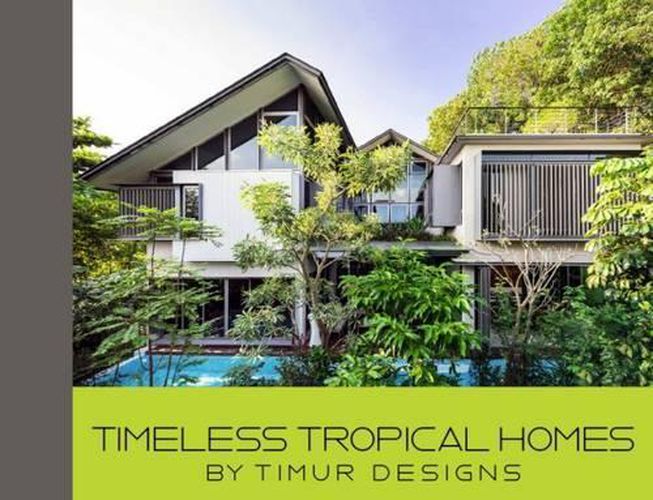 Cover image for Timeless Tropical Homes