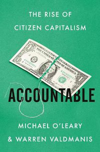 Cover image for Accountable: The Rise of Citizen Capitalism