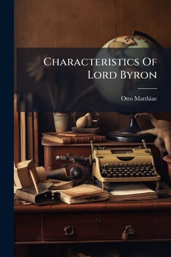Cover image for Characteristics of Lord Byron...