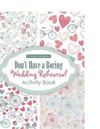 Cover image for Don't Have a Boring Wedding Rehearsal Activity Book