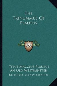 Cover image for The Trinummus of Plautus