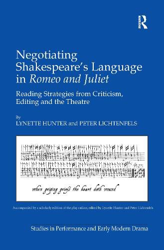 Cover image for Negotiating Shakespeare's Language in Romeo and Juliet: Reading Strategies from Criticism, Editing and the Theatre