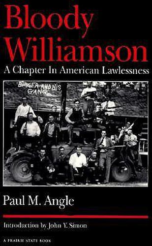 Cover image for Bloody Williamson: A Chapter in American Lawlessness