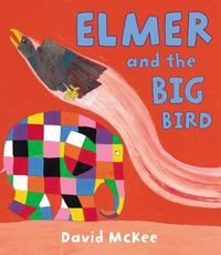 Cover image for Elmer and the Big Bird