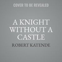 Cover image for A Knight Without a Castle