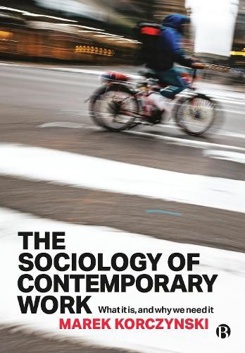 Cover image for The Sociology of Contemporary Work