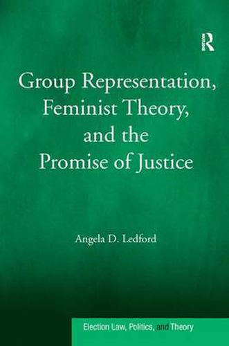 Cover image for Group Representation, Feminist Theory, and the Promise of Justice