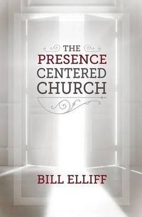 Cover image for The Presence Centered Church